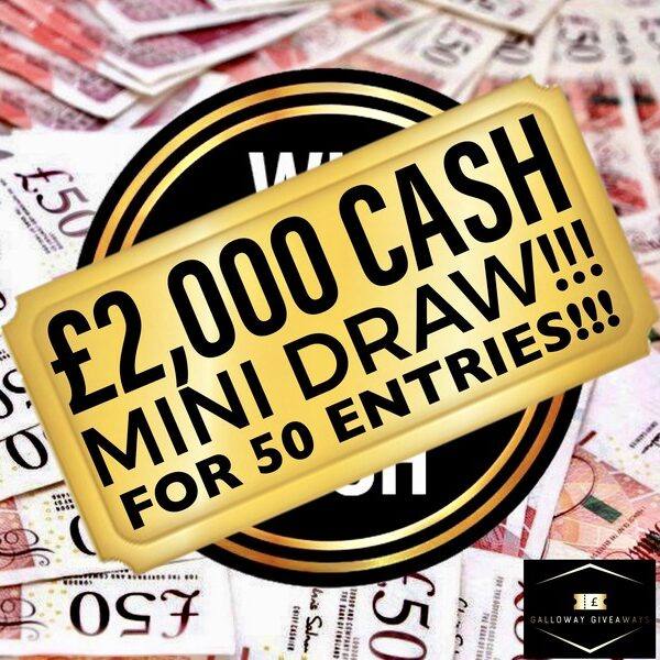 £2000 Mini Draw 50 Entries